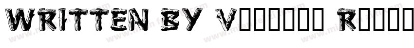 WRITTEN BY Varsity Regular 001001字体转换